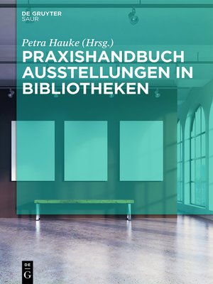 cover image of Praxishandbuch Ausstellungen in Bibliotheken